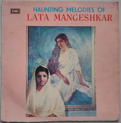 Lata Mangeshkar - Haunting Melodies Of Lata Mangeshkar (Vinyl)