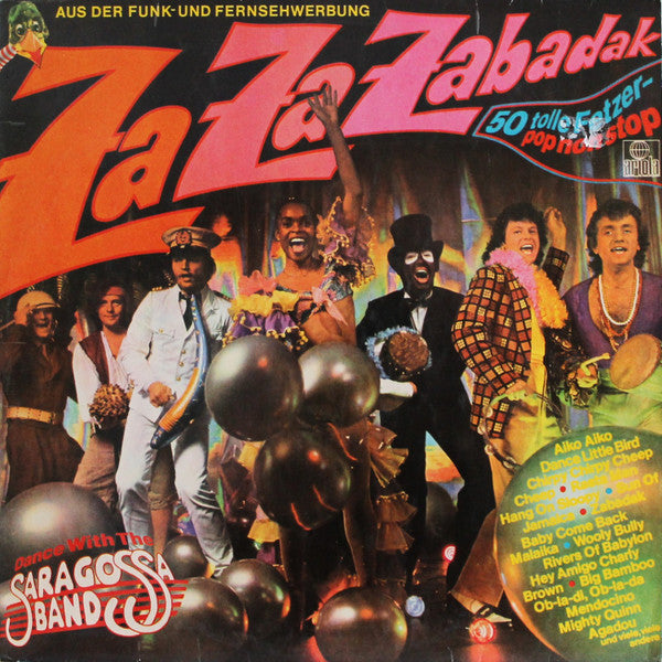 Saragossa Band - Za Za Zabadak - 50 Tolle Fetzer-Pop Non Stop - Dance With The Saragossa Band (Vinyl) Image