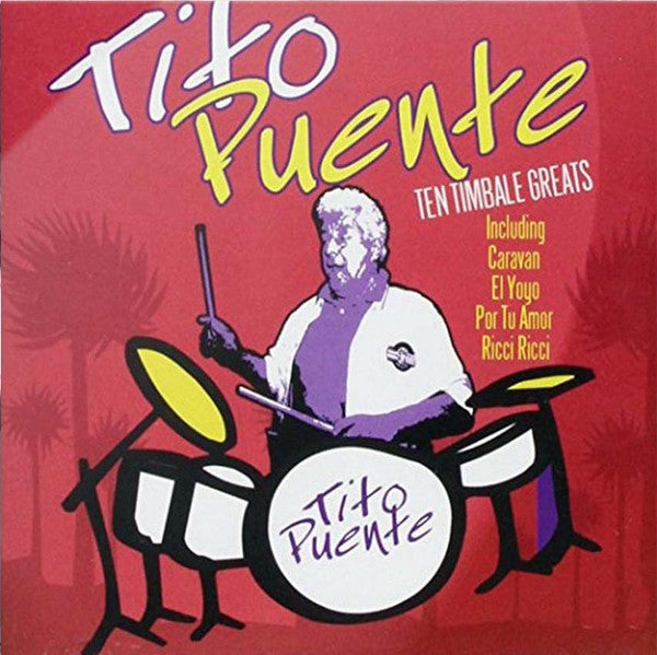 Tito Puente - Ten Timbale Greats (CD)