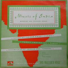 Ali Akbar Khan, Chatur Lal - Music Of India (Morning And Evening Rāgas) (Vinyl)