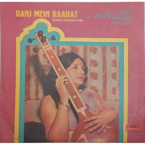 Minoo Purshottam - Ranj Mein Raahat (Vinyl)