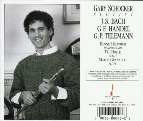 Gary Schocker  /  Johann Sebastian Bach, Georg Friedrich Händel, Georg Philipp Telemann - Gary Schocker - J.S. Bach  Handel  Telemann (CD)