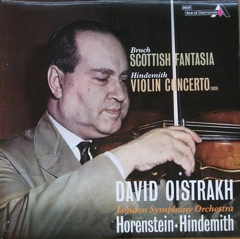Max Bruch, Paul Hindemith, David Oistrach, London Symphony Orchestra, Jascha Horenstein - Scottish Fantasia / Violin Concerto (Vinyl)