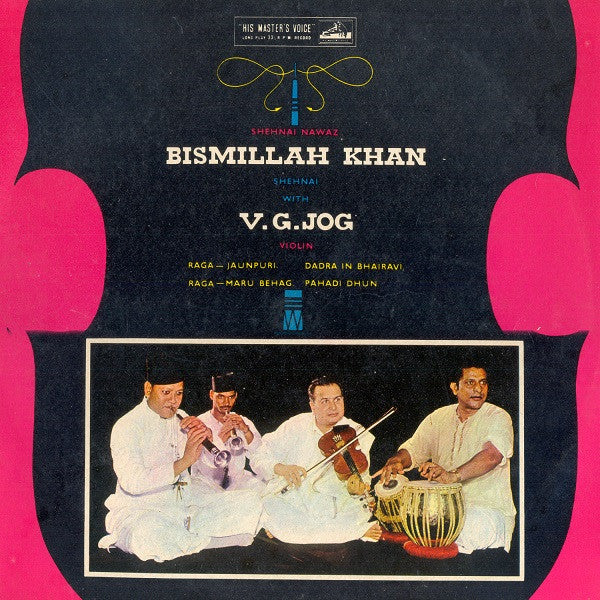 Bismillah Khan With V. G. Jog - Bismillah Khan With V. G. Jog (Vinyl) Image