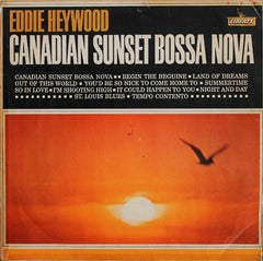 Eddie Heywood - Canadian Sunset Bossa Nova (Vinyl)