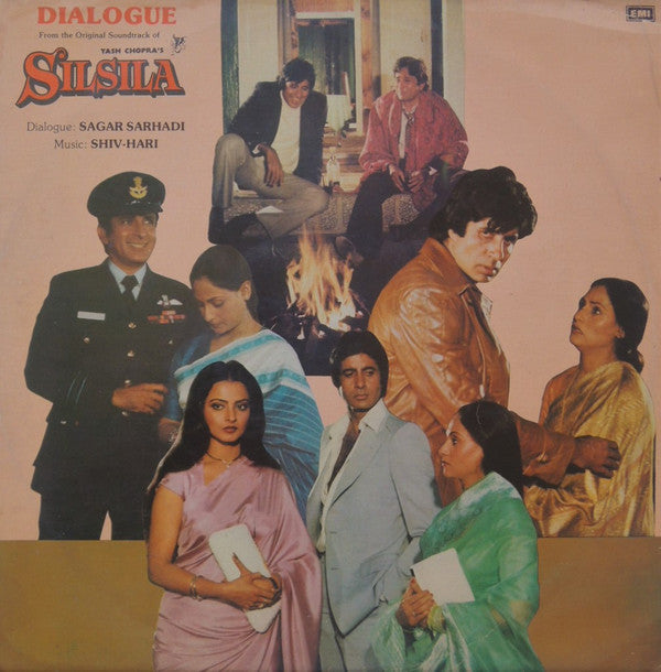 Shiv Hari, Sagar Sarhadi - Dialogue From Yash Chopra's Silsila (Vinyl) Image