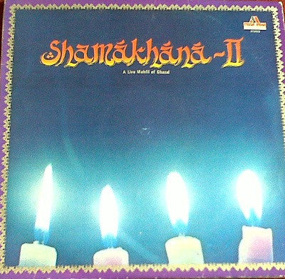 Various - Shamakhana ~ II - A Live Mehfil Of Ghazal (Vinyl) Image