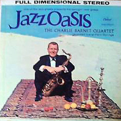 Charlie Barnet Quartet, The - Jazz Oasis (Vinyl)