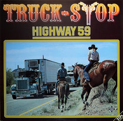 Truck Stop (2) - Highway 59 (Vinyl) (2)