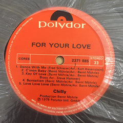 Chilly - For Your Love (Vinyl)