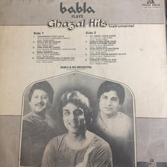 Babla & His Orchestra - Ghazal Hits Of Pankaj Udhas & Anup Jalota (Instrumental) (Vinyl)