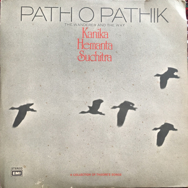 Rabindranath Tagore - Path O Pathik (The Wanderer And The Way) (Vinyl)