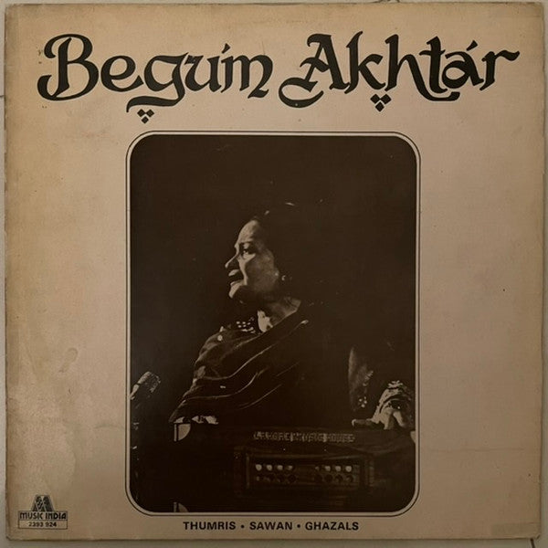 Begum Akhtar - Thumri Sawan Ghazal (Vinyl)