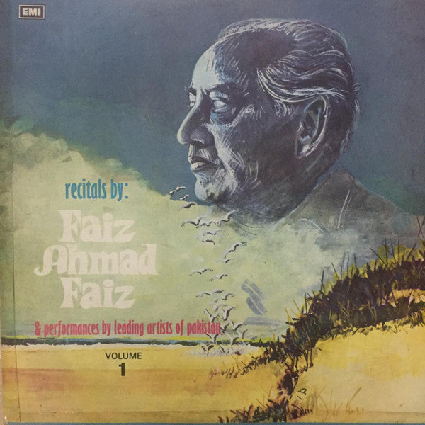 Faiz Ahmed Faiz - Recitals By : Faiz Ahmad Faiz & Performances By Leading Artists Of Pakistan Vol. 1 (Vinyl)