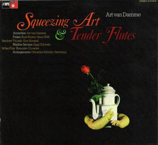 Art Van Damme - Squeezing Art & Tender Flutes (Vinyl)