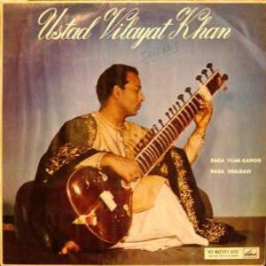 Vilayat Khan - Raga Tilak Kamod / Raga Bhairavi (Vinyl) Image