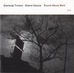 Gianluigi Trovesi / Gianni Coscia - Round About Weill (CD)