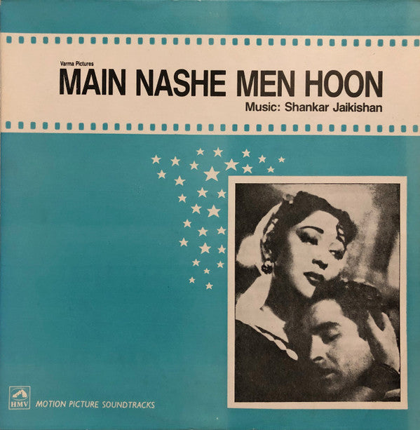 Shankar-Jaikishan - Main Nashe Men Hoon (Vinyl)