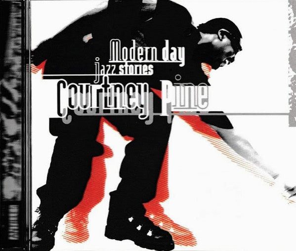 Courtney Pine - Modern Day Jazz Stories (CD) Image