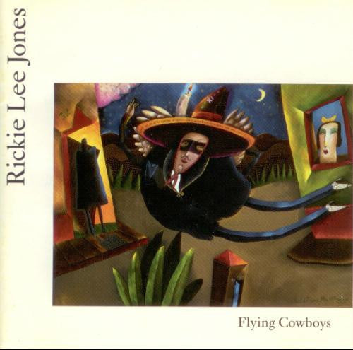 Rickie Lee Jones - Flying Cowboys (CD)
