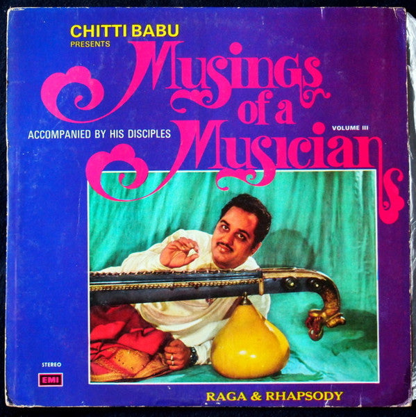 Chitti Babu - Musings Of A Musician Vol III (Vinyl) Image
