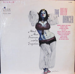 Abdul Alexi Freeman And His Enquirers - The Belly Dancer (Vinyl) Image