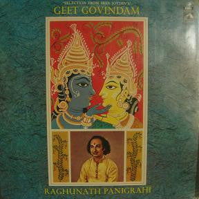 Raghunath Panigrahi - (Selection From Sree Joydev's) Geet Govindam (Vinyl)