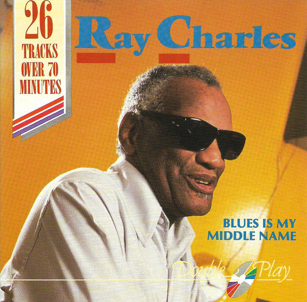 Ray Charles - Blues Is My Middle Name (CD) Image