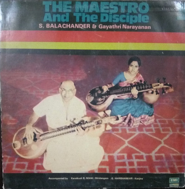 Sundaram Balachander, Gayathri Narayanan - The Maestro And The Disciple - Veena Duet 2 (Vinyl) Image