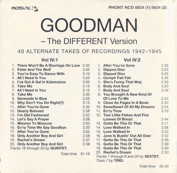Benny Goodman - The Different Version, Vol. IV: 40 Alternate Takes Of Recordings 1942 - 1945 (CD) (2 CD) Image