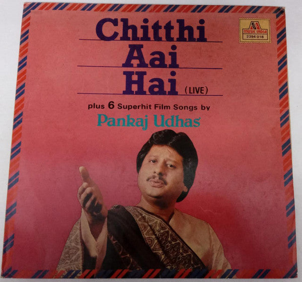 Pankaj Udhas - Chitthi Aai Hai (Live) Plus 6 SuperHit Film Songs By Pankaj Udhas (Vinyl) Image