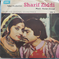 Kamal Ahmed - Sharif Ziddi Vol. 2 (45-RPM)