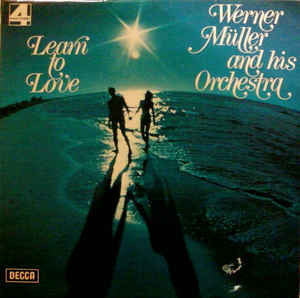 Werner MÃ¼ller Und Sein Orchester - Learn To Love (Vinyl) Image