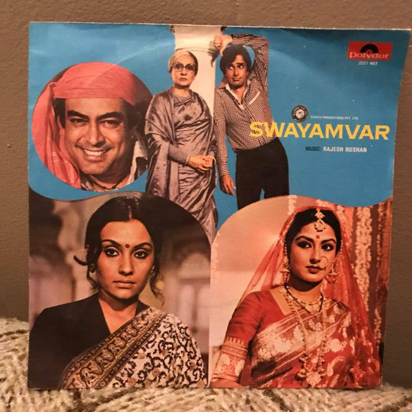 Rajesh Roshan - Swayamvar  (45-RPM)