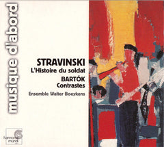 Ensemble Walter Boeykens - Stravinski: L'histoire Du Soldat; Bartók: Contrastes (CD)