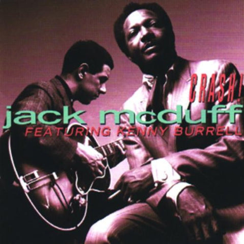Brother Jack McDuff Featuring Kenny Burrell - Crash! (CD) Image