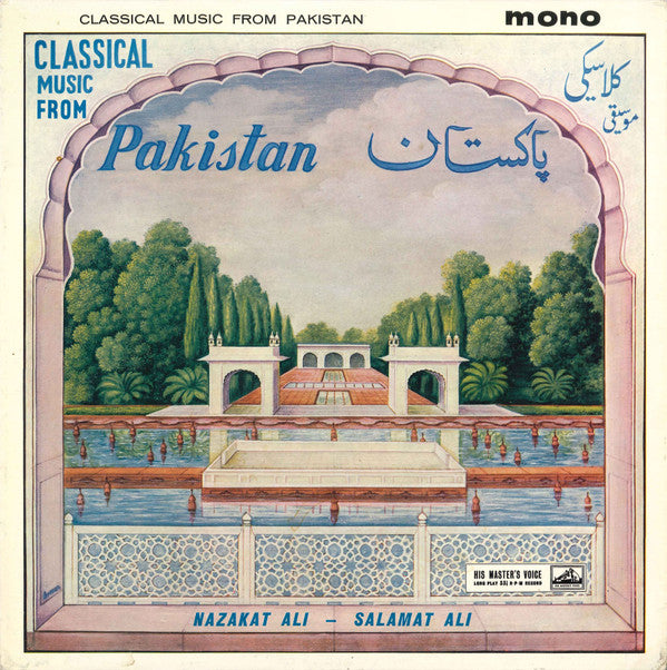 Ustad Nazakat Ali Khan & Ustad Salamat Ali Khan - Classical Music From Pakistan (Vinyl)