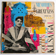 K. L. Saigal - Memories Of Greatness Vol II (Vinyl) Image