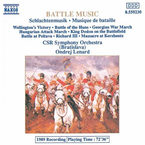 Slovak Radio Symphony Orchestra, Ondrej LenÃ¡rd - Battle Music = Schlachtenmusik = Musique De Bataille (CD) Image