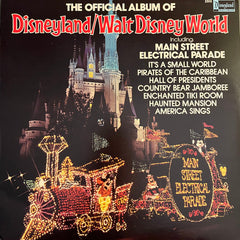 Various - The Official Album Of Disneyland/Walt Disney World (Vinyl)