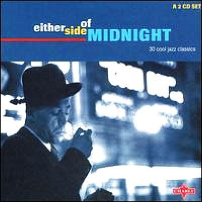 Various - Either Side Of Midnight - 30 Cool Jazz Classics (CD) (2 CD) Image