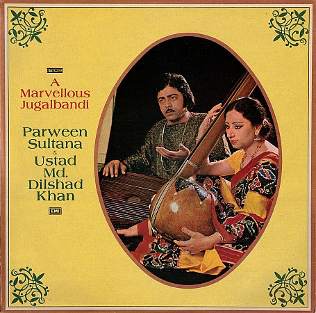 Parween Sultana & Dilshad Khan - A Marvellous Jugalbandi (Vinyl) Image