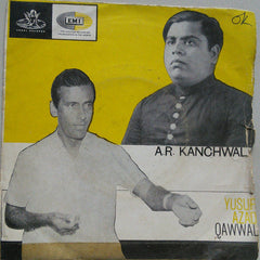 A. R. Kanchwala & Party & Yusuf Azad Qawwal & Party - Maati Ke Putale (45-RPM)