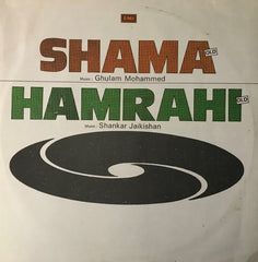 Ghulam Mohammed / Shankar-Jaikishan - Shama (Old) / Hamrahi (Old) (Vinyl)