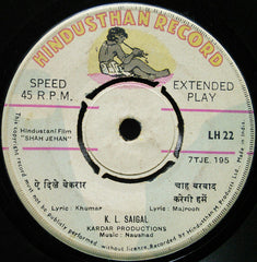 K. L. Saigal - Ey Dil Bekrar (45-RPM) Image