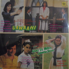 Uttam Jagdish / Anand Milind - Gawaahi / Abhi To Main Jawan Hoon (Vinyl)