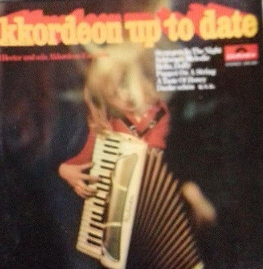 Fred Hector & His Accordion Orchestra - Akkordeon Up To Date (Vinyl)