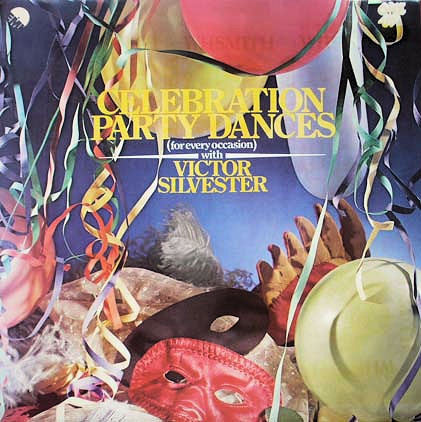 Victor Silvester - Celebration Party Dances (For Every Occasion) (Vinyl) Image