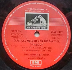 Pandit Shiv Kumar Sharma - Classical Melodies On The Santoor (Vinyl)