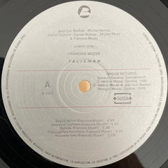 Jean-Luc Barbier · Michel Benita · Daniel Goyone · Daniel Humair · Michel Perez & François Mozer - Jouent · Play François Mozer - Talisman (Vinyl)